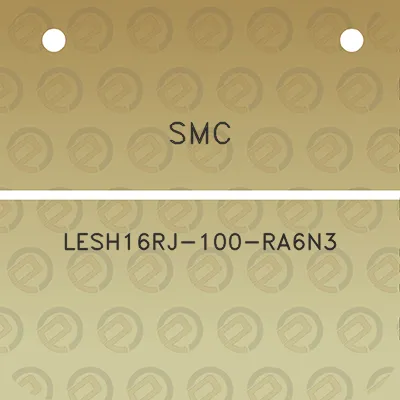 smc-lesh16rj-100-ra6n3