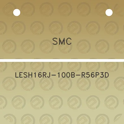 smc-lesh16rj-100b-r56p3d