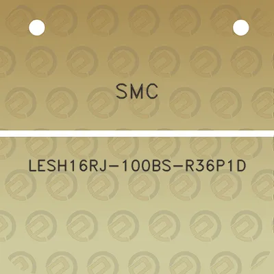 smc-lesh16rj-100bs-r36p1d