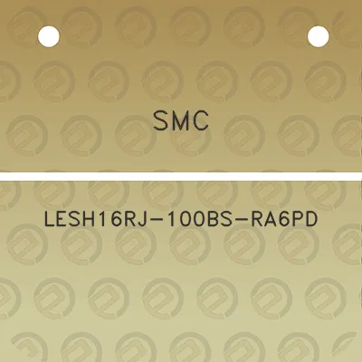 smc-lesh16rj-100bs-ra6pd