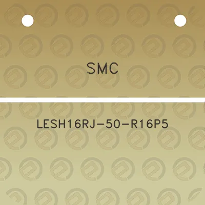 smc-lesh16rj-50-r16p5