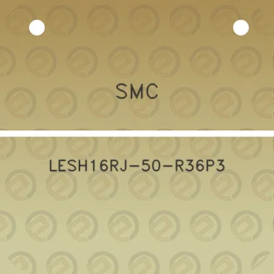 smc-lesh16rj-50-r36p3