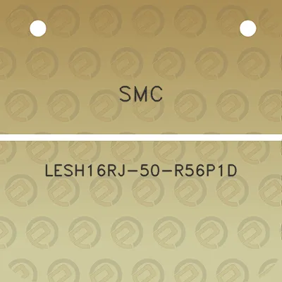 smc-lesh16rj-50-r56p1d