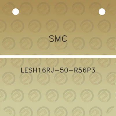 smc-lesh16rj-50-r56p3