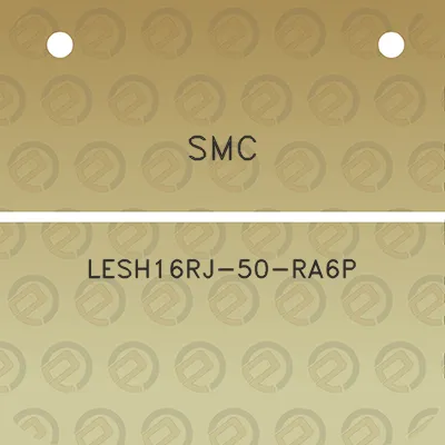 smc-lesh16rj-50-ra6p