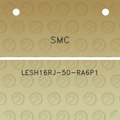 smc-lesh16rj-50-ra6p1