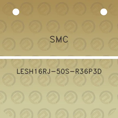 smc-lesh16rj-50s-r36p3d