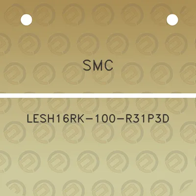 smc-lesh16rk-100-r31p3d