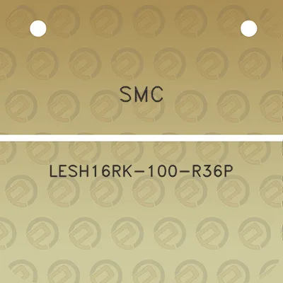 smc-lesh16rk-100-r36p