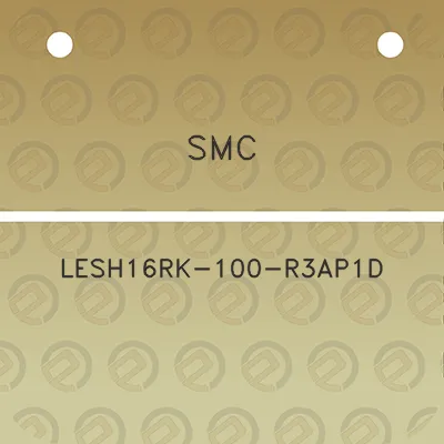 smc-lesh16rk-100-r3ap1d