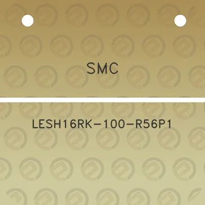 smc-lesh16rk-100-r56p1