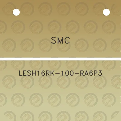 smc-lesh16rk-100-ra6p3