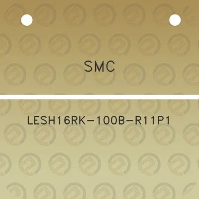 smc-lesh16rk-100b-r11p1