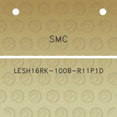 smc-lesh16rk-100b-r11p1d