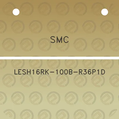 smc-lesh16rk-100b-r36p1d