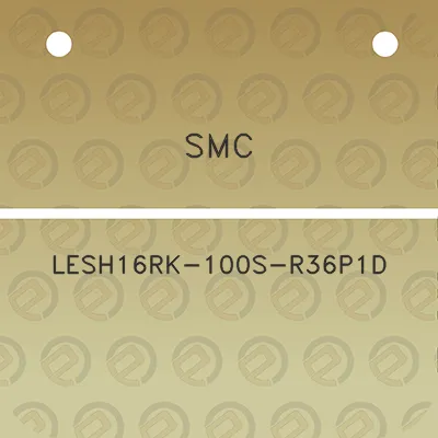 smc-lesh16rk-100s-r36p1d