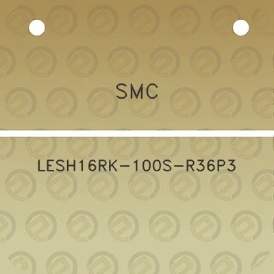 smc-lesh16rk-100s-r36p3