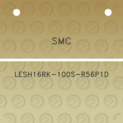 smc-lesh16rk-100s-r56p1d