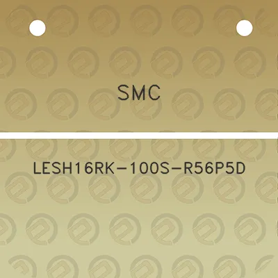 smc-lesh16rk-100s-r56p5d