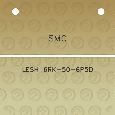 smc-lesh16rk-50-6p5d