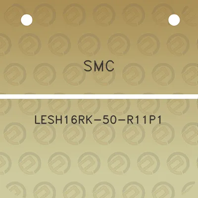 smc-lesh16rk-50-r11p1