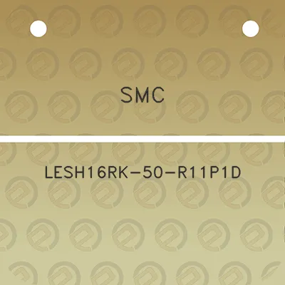 smc-lesh16rk-50-r11p1d