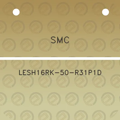 smc-lesh16rk-50-r31p1d