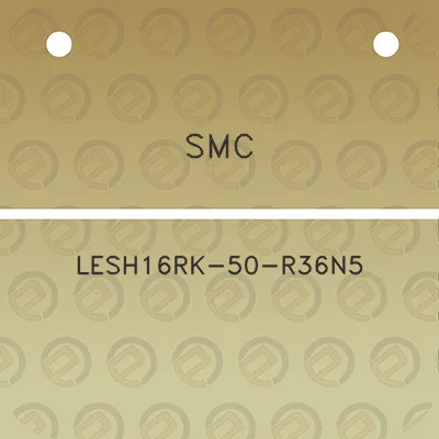 smc-lesh16rk-50-r36n5