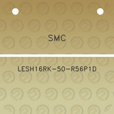 smc-lesh16rk-50-r56p1d