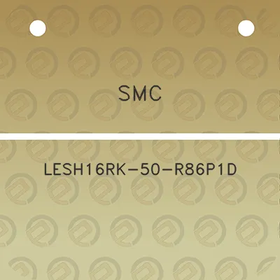 smc-lesh16rk-50-r86p1d