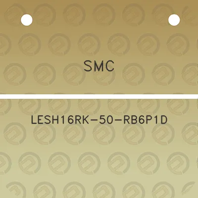 smc-lesh16rk-50-rb6p1d