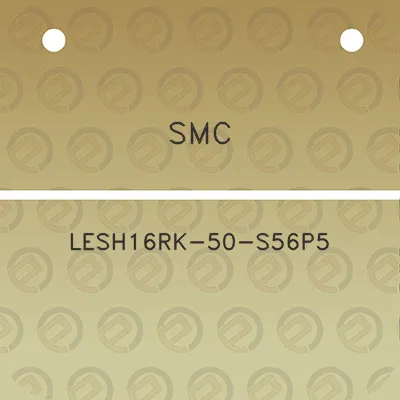 smc-lesh16rk-50-s56p5