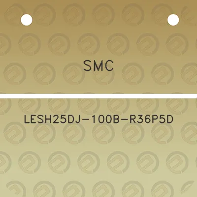 smc-lesh25dj-100b-r36p5d