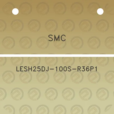 smc-lesh25dj-100s-r36p1