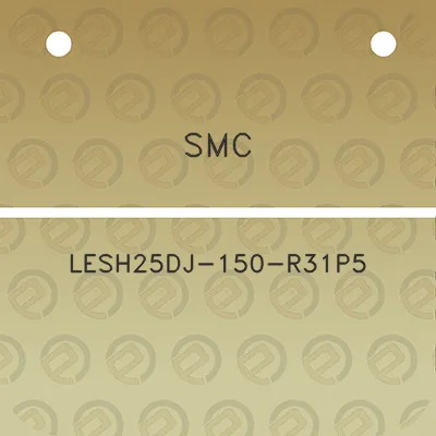 smc-lesh25dj-150-r31p5