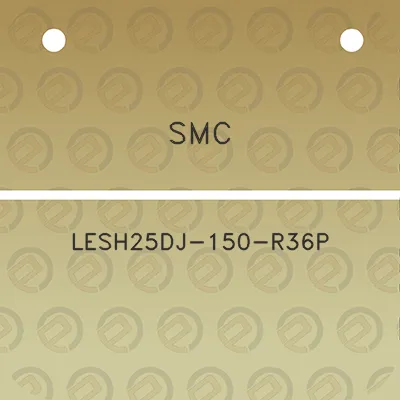 smc-lesh25dj-150-r36p