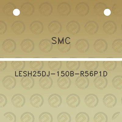 smc-lesh25dj-150b-r56p1d