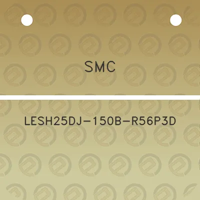 smc-lesh25dj-150b-r56p3d