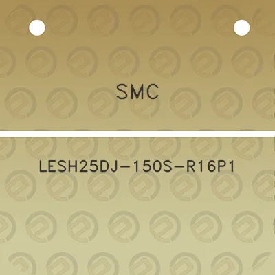 smc-lesh25dj-150s-r16p1