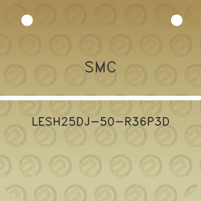 smc-lesh25dj-50-r36p3d