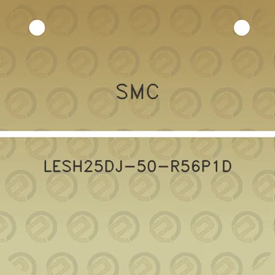 smc-lesh25dj-50-r56p1d