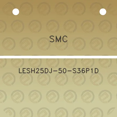 smc-lesh25dj-50-s36p1d