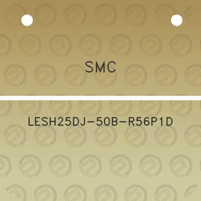 smc-lesh25dj-50b-r56p1d