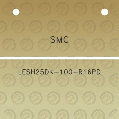 smc-lesh25dk-100-r16pd