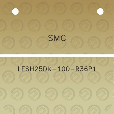 smc-lesh25dk-100-r36p1