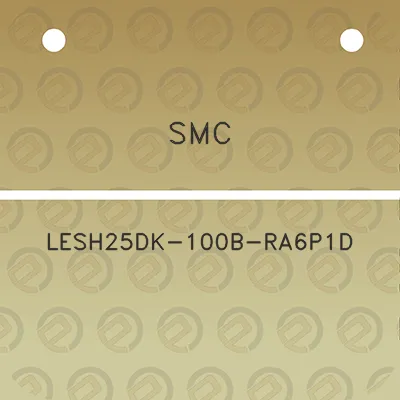 smc-lesh25dk-100b-ra6p1d