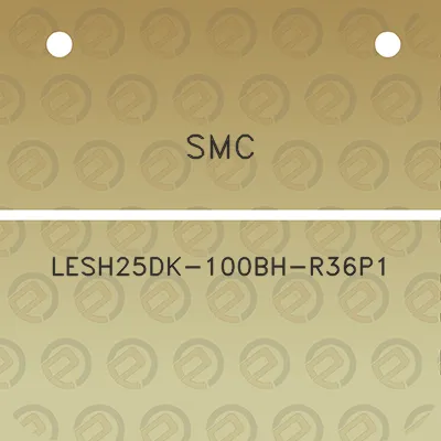 smc-lesh25dk-100bh-r36p1