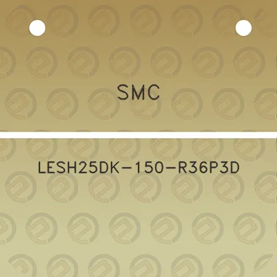 smc-lesh25dk-150-r36p3d