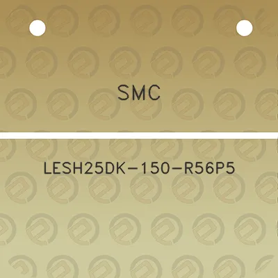 smc-lesh25dk-150-r56p5