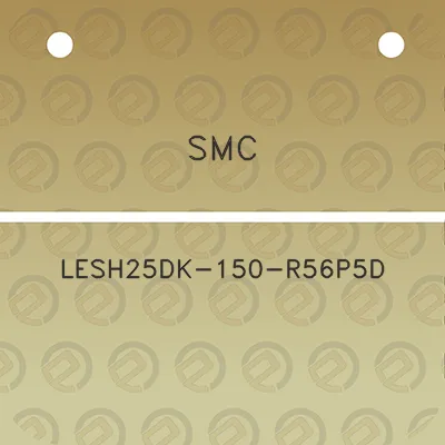 smc-lesh25dk-150-r56p5d